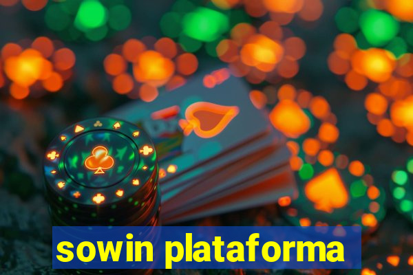 sowin plataforma